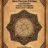 Las Siete Fuerzas Divinas y sus Rituales con los 7 Arcángeles image